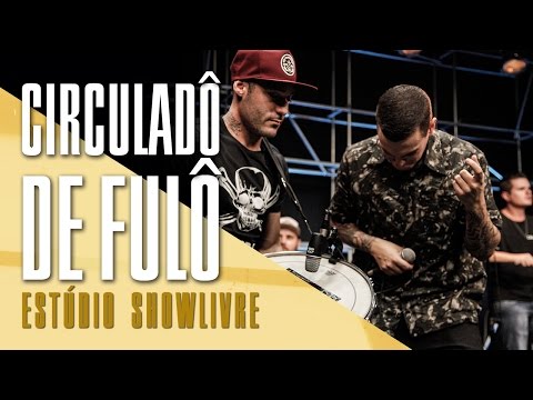 "Magamalabares" - Circuladô de Fulô no Estúdio Showlivre 2017