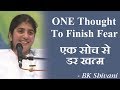 ONE Thought To Finish Fear Part 2 BK Shivani Hindi