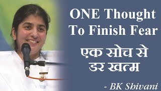 ONE Thought To Finish Fear: BK Shivani (Hindi)