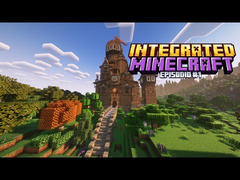 Integrated Minecraft EP#1 - The Adventure Begins