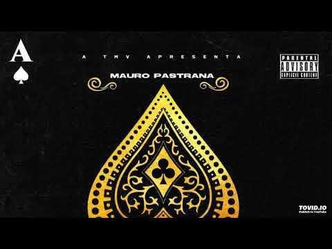 Mauro Pastrana - Descer O Morro (Feat. Lil Drizzy)