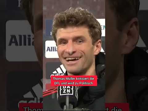Thomas Müller criticizes the DFL and becomes too political / Bayern - Gladbach