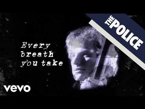 The Police - Every Breath You Take (Official Lyric Video)
