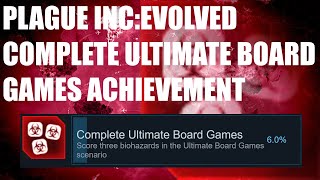 Plague Inc: Evolved- Complete Ultimate Board Games Achievement