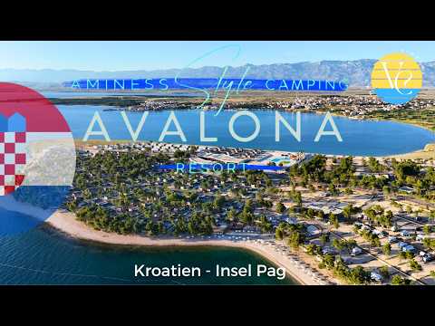 Neuester Luxus Campingplatz in Kroatien: Aminess Avalona mit Pool und Meerblick auf der Insel Pag!