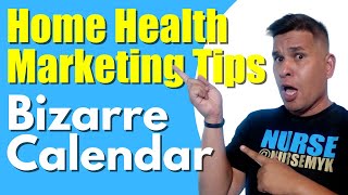 D | Bizarre Holidays Marketing | Home Health Marketing