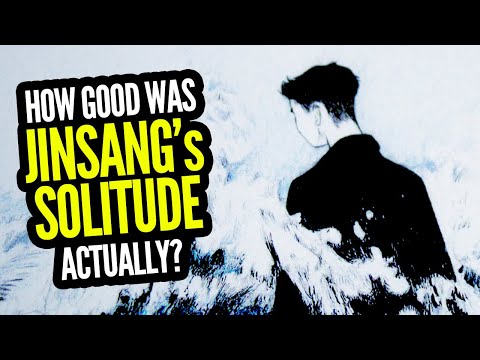 How GOOD was Jinsang's Solitude Actually?