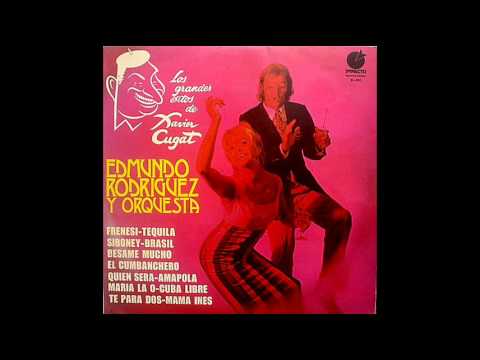 Edmundo Rodriguez - Mama Ines