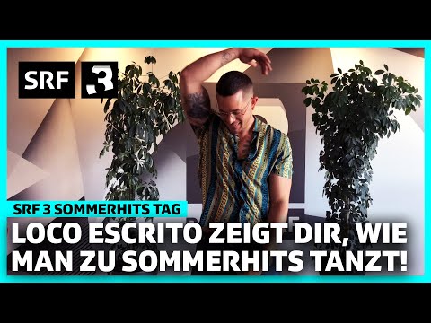 Loco Escrito zeigt dir, wie man zu Sommerhits tanzt