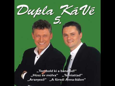 Dupla KáVé - Temiattad - Rap - 5. album - 2001