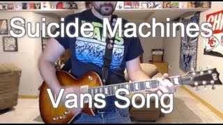 Suicide Machines - Vans Song (Guitar Tab + Cover)