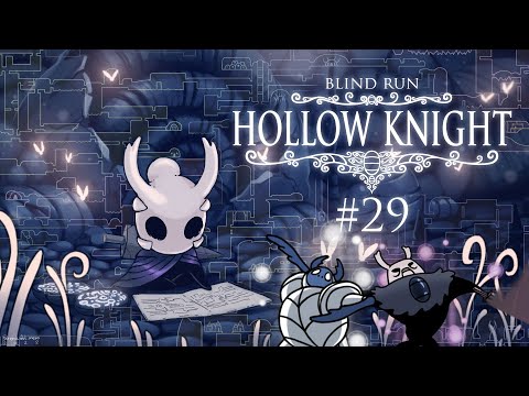 Completismo II - Hollow Knight POSTGAME [Blind Run] #29 w/ Cydonia
