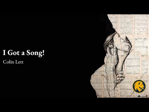 I Got a Song! - Colin Lett