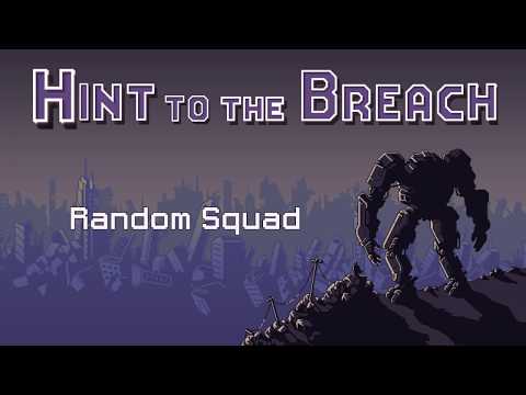 Hint to the Breach 22 - Random Squad - Ranneko's Tuesday Tips