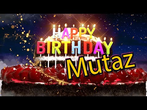 Happy Birthday Mutaz!