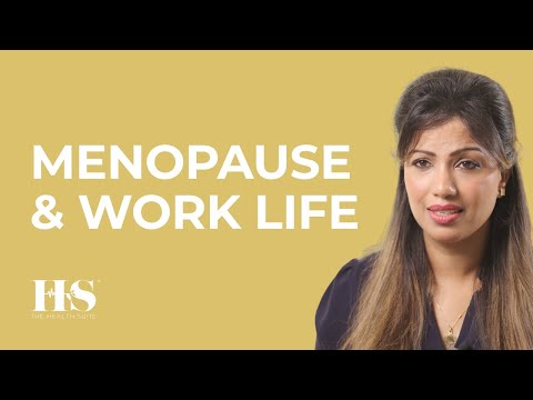 Menopause & Work Life | How Symptoms Affect You | Dr Shireen Hardman | The Health Suite Leicester