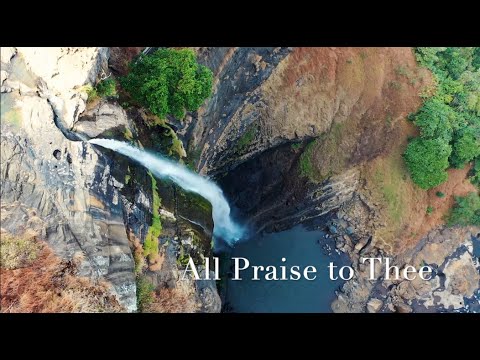 053 SDA Hymn - All Praise to Thee (Singing w/ Lyrics)