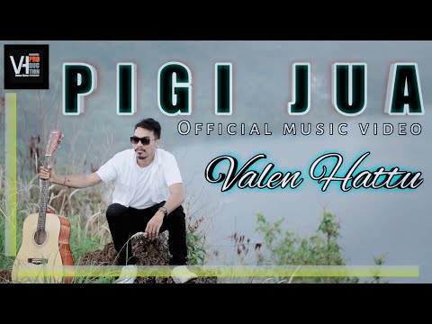 Valen Hattu - Pigi Jua ( Official Music Video)