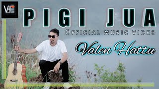 Download lagu Valen Hattu - Pigi Jua ( ) mp3 Download lagu Valen Hattu - Pigi Jua ( ) mp3
