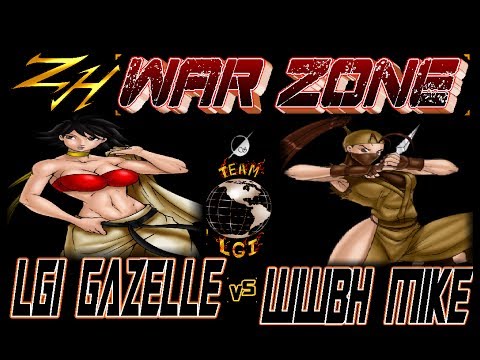 ZH WAR ZONE - LGI GAZELLE  vs  WWBH MIKE - FT5
