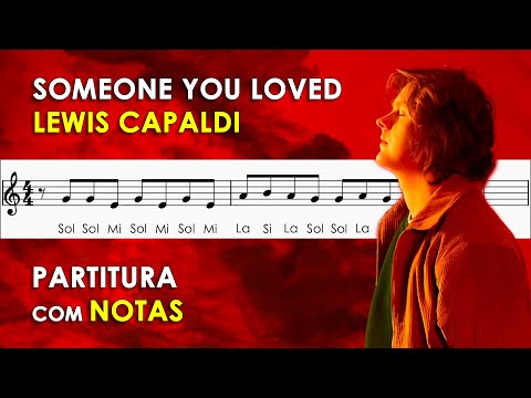Someone You Loved | Partitura com Notas para Flauta Doce, Violino | Lewis Capaldi