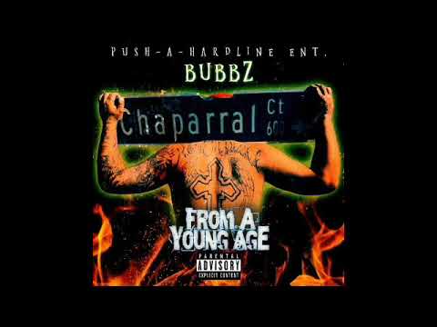 Bubbz - "From A Young Age"