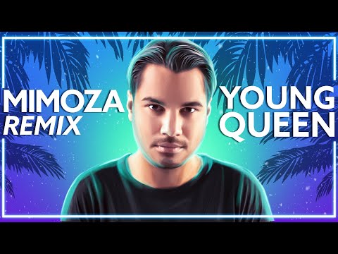 Mimoza - Young Queen (Marc Benjamin Remix) [Lyric Video]
