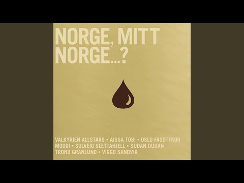 Norge, Mitt Norge... ?