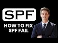 NEW How To Fix SPF Fail 2025 ️ Solve SPF Record Issues Improve Email Deliverability