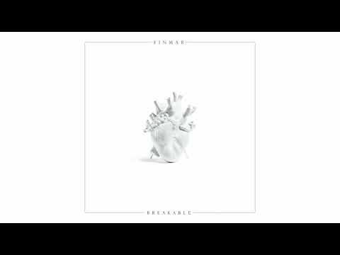 FINMAR "Breakable" (Official Audio)