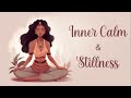 A Guided Journey To Inner Calm Stillness Guided Meditation