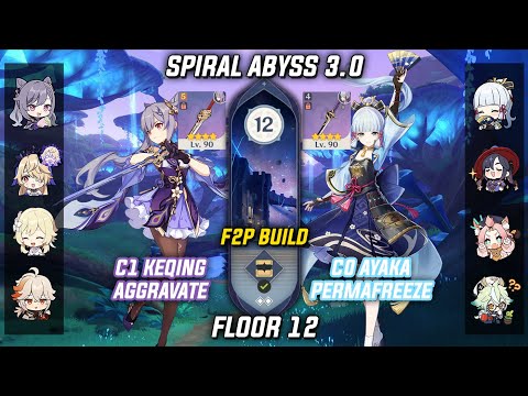 C1 Keqing Aggravate & C0 Ayaka Permafreeze F2P - Spiral Abyss 3.0 Floor 12 [Genshin Impact]