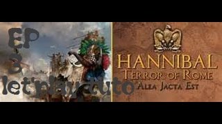 hannibal terror of rome let's play ép 3 FR 1080p