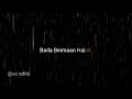 Whatsapp Status Video Aaj Mausam Bada Beimaan Hai 30sec Whatsapp Status