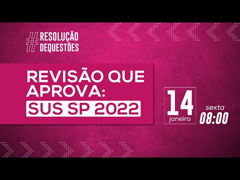 Revisão que aprova: Maratona de questões da SUS-SP