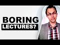 How Not To Be Boring As A Professor Or Teacher