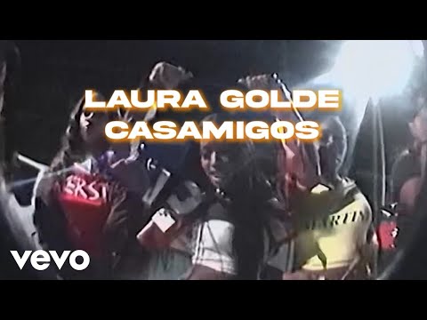 Laura Golde - CASAMIGOS (Official Video)