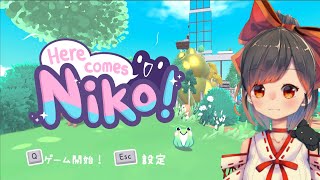 #4【Here Comes Niko!】今日できっと最終回な上司がカエルのゲームする【初見歓迎】