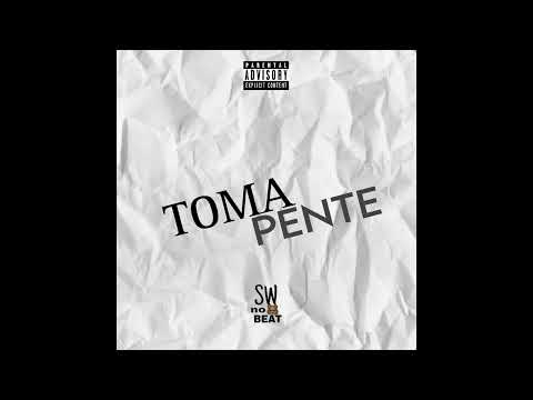 SW NO BEAT - TOMA PENTE (Feat: MC Silva e MC Tom Beat V8)