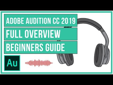 Adobe Audition CC 2019 Full Tutorial - Getting Started Guide