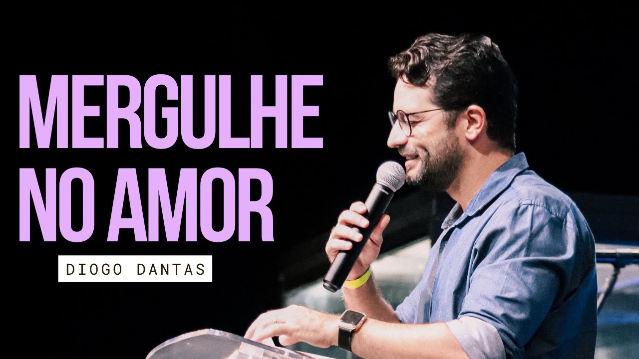 MERGULHE NO AMOR - Diogo Dantas