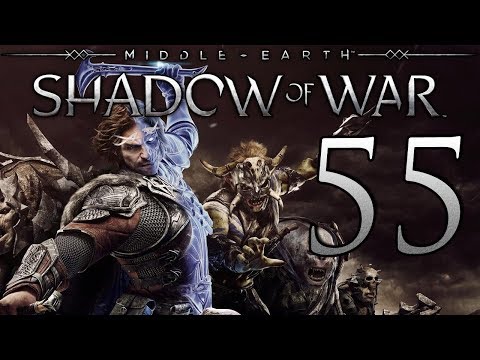 Middle-Earth: Shadow of War playthrough pt55 - The Orcish Spider-Man