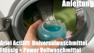 Ariel Universalwaschmittel Flüssig Ariel Actilift + Power Vollwaschmittel Kochwäsche Anleitung