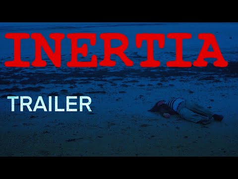 INERTIA I Trailer (Student Short Film)