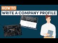 How To Write A Perfect Company Profile With Examples