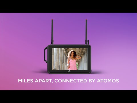 Miles Apart | Connected By ATOMOS