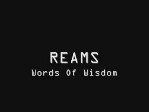 Reams - Words Of Wisdom