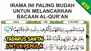 Download lagu Eps 39 | Recite Surah An-Nisa with Rost rhythm to make it easy to read with tartil - Ustadz Shidqi mp3