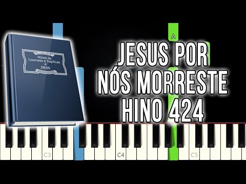 Hino 424 CCB - Jesus Por Nós Morreste | VERSÃO FÁCIL | Piano e Teclado Tutorial