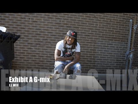 I.L Will - Exhibit A G-mix (Music Video)
